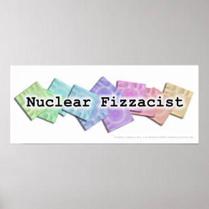 Affiche Affiche, Bannière - FIZZACISTE NUCLÉAIRE