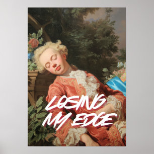 Affiche "Affiche murale « Losing My Edge »"