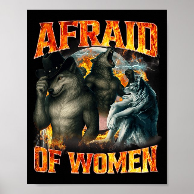 Affiche Afraid Of Women Funny Alpha Wolf Meme Cringe Men D (Devant)