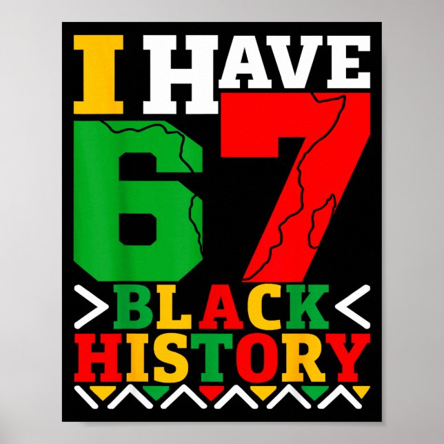 Affiche African American Pride I Have 67 Black History Mon (Devant)