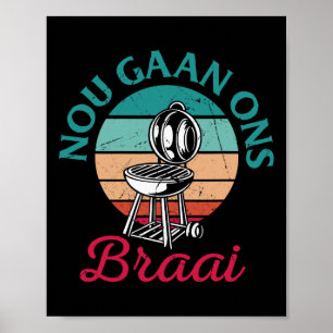 Affiche Afrique du Sud Bbq Nou Gaan Ons Braai Afrique du S