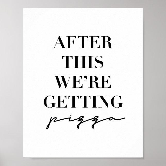 Affiche After This We're Getting Pizza (Devant)