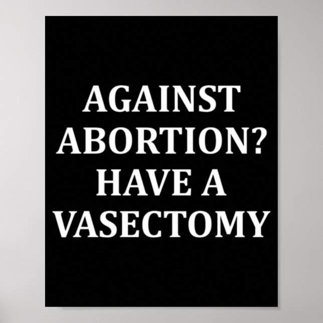 Affiche Against Abortion  (Devant)