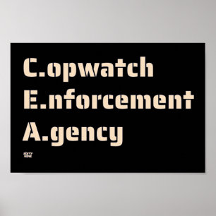 Affiche "AGENCE D'APPLICATION DE LA LOI COPWATCH" drôle de