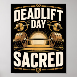 Affiche Agence gouvernementale Day Is Sacred Powerlifter