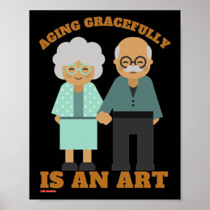 affiche "AGING GRACEFULLY..."