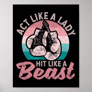 Affiche Agis Comme Une Dame Touché Comme Une Bête Drôle Bo