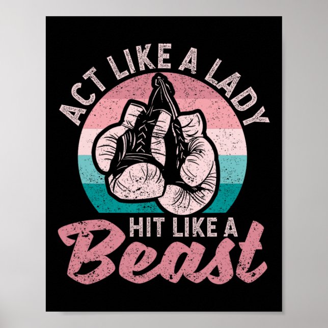 Affiche Agis Comme Une Dame Touché Comme Une Bête Drôle Bo (Devant)