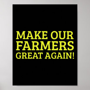 Affiche Agriculteur pour partisan de Trump Faire de nouvea