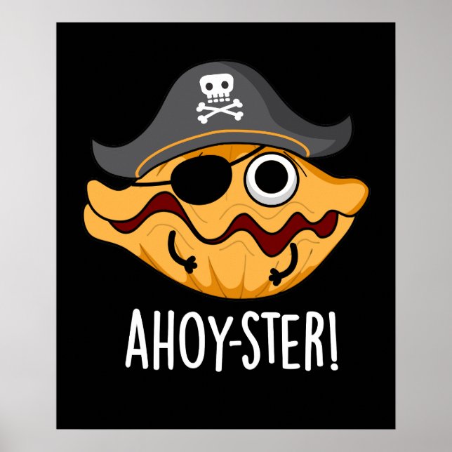 Affiche Ahoy ster Funny Pirate Oyster Pun Dark BG (Devant)