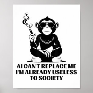 Affiche Ai ne peut pas me remplacer Je suis déjà inutile à