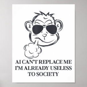 Affiche Ai ne peut pas me remplacer Je suis déjà inutile à