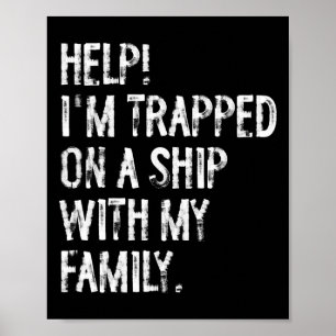 Affiche Aide coincé sur un bateau avec ma croisière famili
