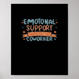 Affiche Aide émotionnelle Coworker drôle et classique