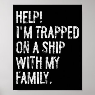Affiche Aide piégé sur un bateau avec ma famille Croisière