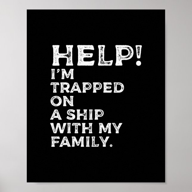 Affiche Aide Piégé Sur Un Navire Avec Ma Famille Croisière (Devant)