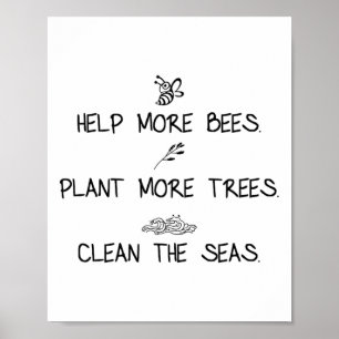 Affiche Aider Plus D'Abeilles Plante Plus D'Arbres Nettoye