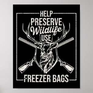 Affiche Aidez à préserver la faune utiliser le congélateur