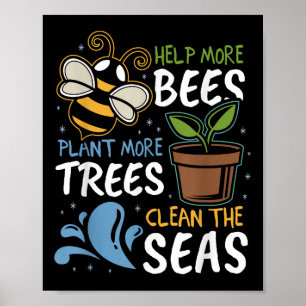 Affiche Aidez plus d'abeilles Plante Plus d'arbres Mer pro