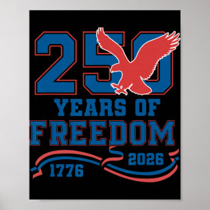 Affiche Aigle 250 Ans De Liberté Américaine 1776 2026 250t