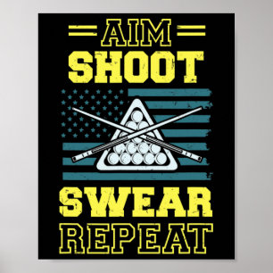 Affiche Aim Shoot Sweat Répétition Billiards Pool Table Am