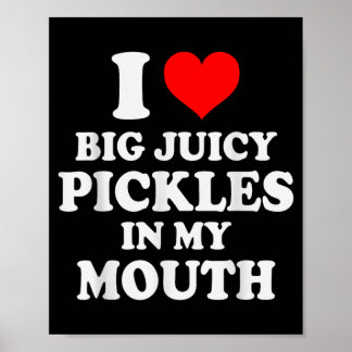 Affiche Aime les gros cornichons juteux Bouche Amoureux de