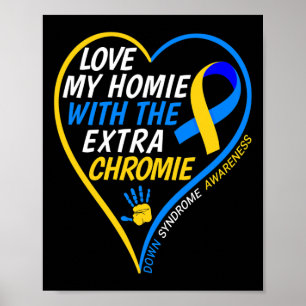Affiche Aimez Mon Homie Avec Le Syndrome De Chromie Supplé