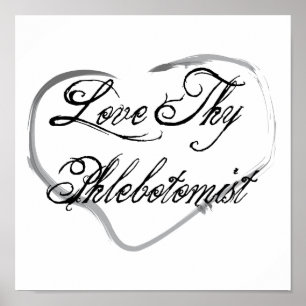 Affiche Aimez Thy Phlebotomist