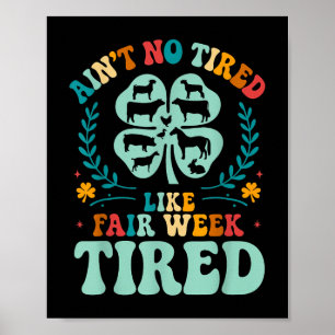 Affiche Ain' ; t Pas Fatigué Comme Semaine Fatigué Supe