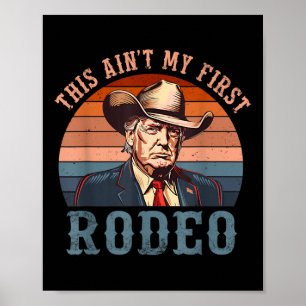 Affiche Aint Ma Première Chemise Rodéo Western Cowboy Funn