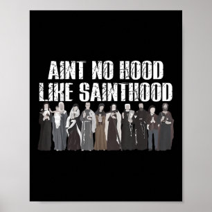 Affiche Aint No Hood Like Sainthood Drôle Saints Catholiqu