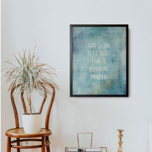 Affiche Ajouter Votre Grunge Turquoise Grunge Personnalisé