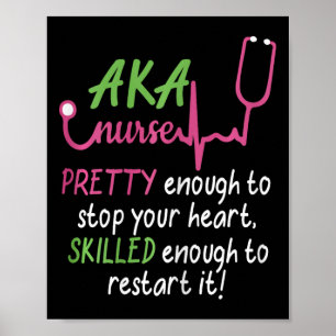 Affiche Aka Nurse Plutôt Pour Arrêter Votre Coeur Infirmiè
