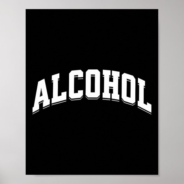 Affiche Alcool Drôle Boire Préparé Esthétique Bière Vin  (Devant)
