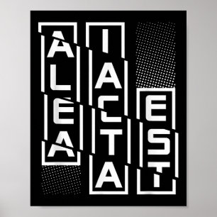 Affiche Alea Iacta Est Latin Phrase Motivation Sa
