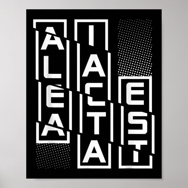 Affiche Alea Iacta Est Latin Phrase Motivation Sa (Devant)
