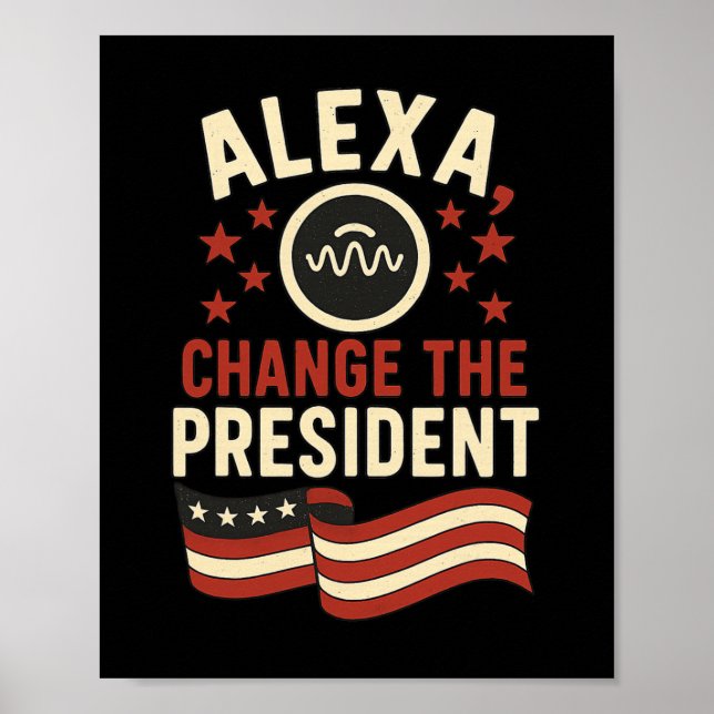 Affiche Alexa Changez Le Président  (Devant)