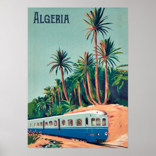 Affiche Algérie, Train passant les Palmiers