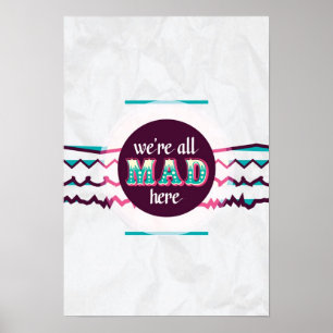 Affiche Alice au pays des merveilles - Nous sommes tous mo