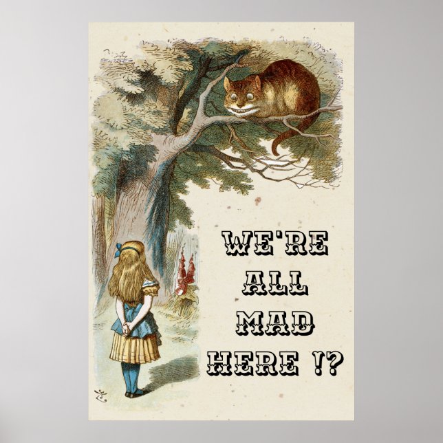 Affiche Alice - Chesire Cat 1890 - Nous sommes tous fous i (Devant)