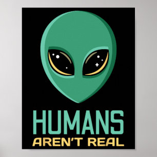 Affiche Alien Humains amusants n'est pas vraiment mignon U