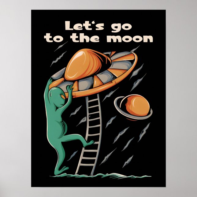 Affiche Alien UFO - Let's go to the moon 2036 (Devant)