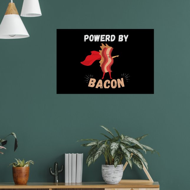 Affiche Alimenté Par Bacon Drôle Drôle Bacon Cadeau (Salon 1)
