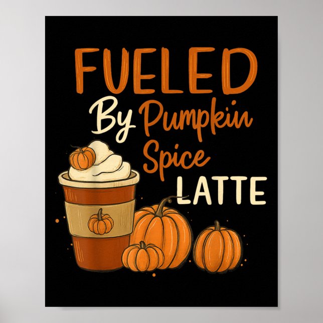 Affiche Alimenté Par Citrouille Spice Latte Happy Fall Yal (Devant)