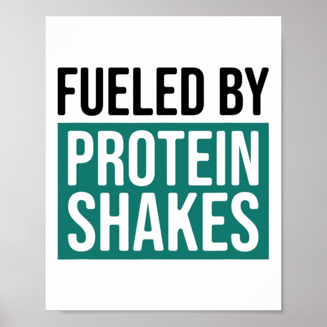 Affiche Alimenté par des shakes de protéines1  (Devant)