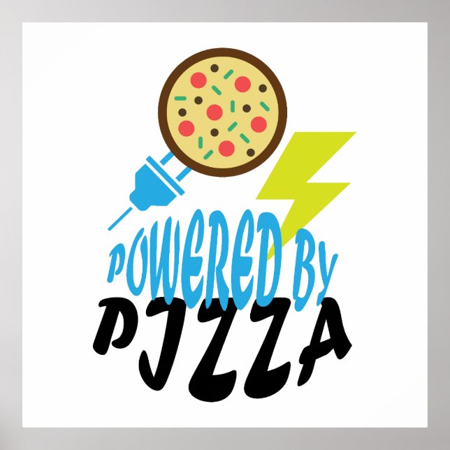Affiche Alimenté par Pizza – Conception amusante pour les  (Devant)