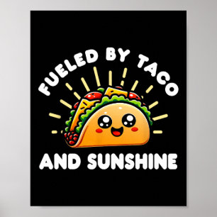 Affiche Alimenté Par Taco Et Sunshine - Tacos Et Mexicains