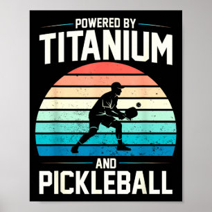 Affiche Alimenté par un genou de pickleball en titane drôl
