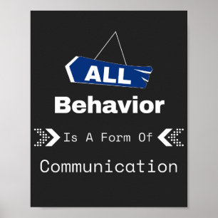 Affiche All Behavior Is A Form Of Communication