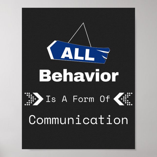 Affiche All Behavior Is A Form Of Communication  (Devant)